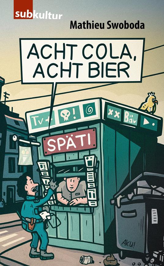 Acht Cola, acht Bier!