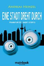 Eine Stadt dreht durch