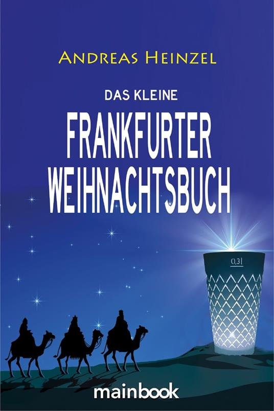 Das kleine Frankfurter Weihnachtsbuch