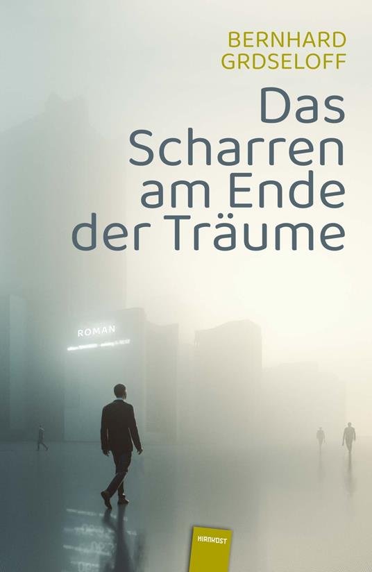 Das Scharren am Ende der Träume