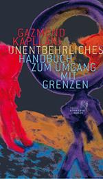 Unentbehrliches Handbuch zum Umgang mit Grenzen