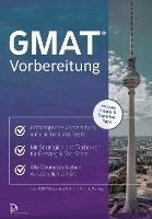 GMAT Vorbereitung: Strategien und Techniken fur den Einstieg bis zur Top-Score