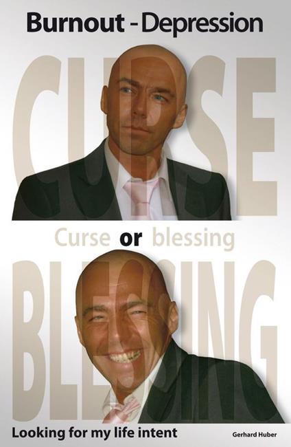 Burnout - Depression: Curse or blessing