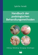 Handbuch der podologischen Behandlungsmethoden