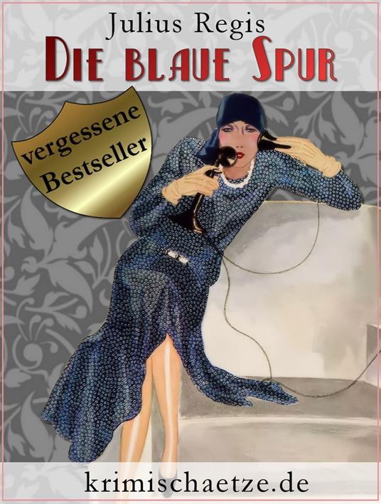 Die blaue Spur