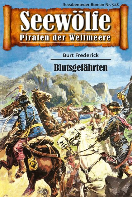 Seewölfe - Piraten der Weltmeere 528