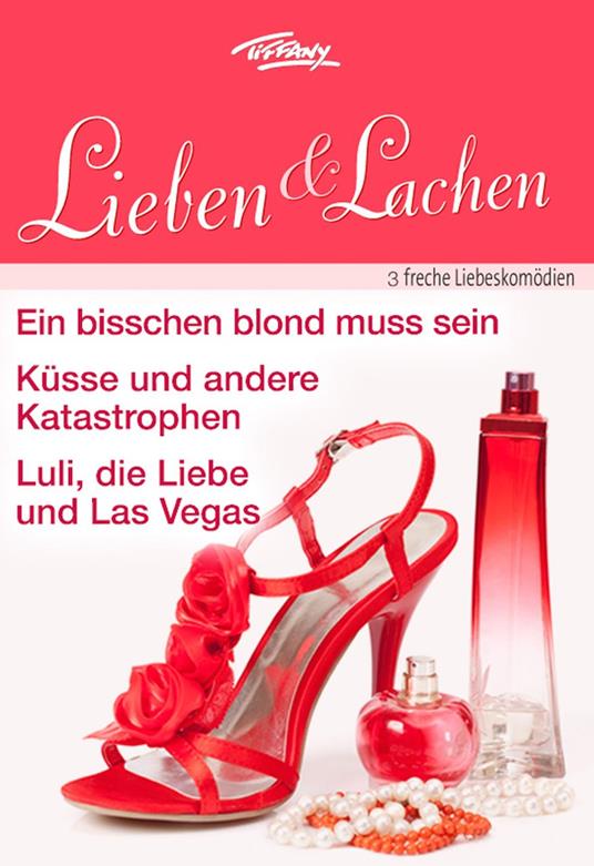 Tiffany Lieben & Lachen Band 6