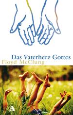 Das Vaterherz Gottes