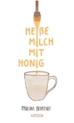 Heiße Milch mit Honig