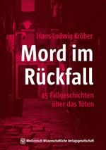 Mord im Rückfall