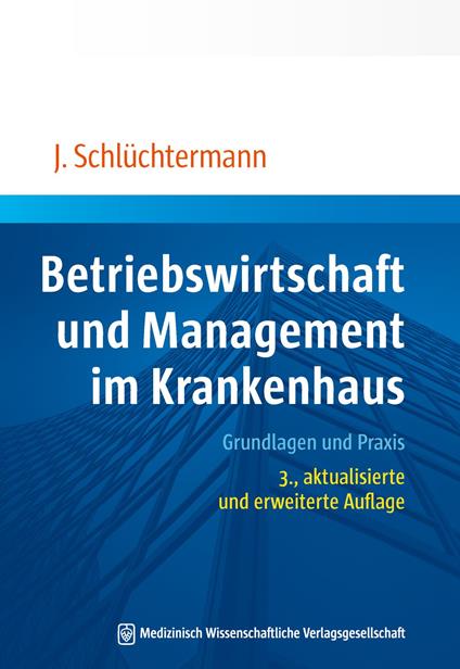 Betriebswirtschaft und Management im Krankenhaus