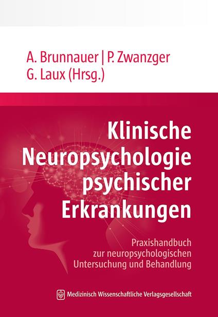 Klinische Neuropsychologie psychischer Erkrankungen