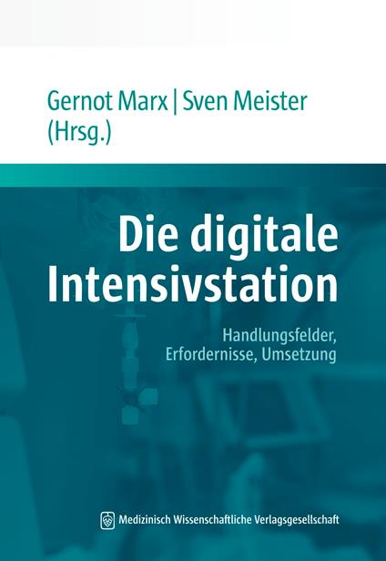 Die digitale Intensivstation