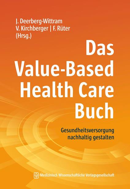 Das Value-Based Health Care Buch