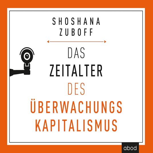 Das Zeitalter des Überwachungskapitalismus