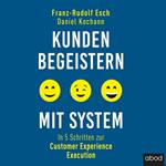 Kunden begeistern mit System