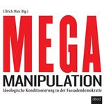 Mega-Manipulation