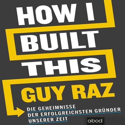 How I Built This