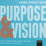 Purpose und Vision