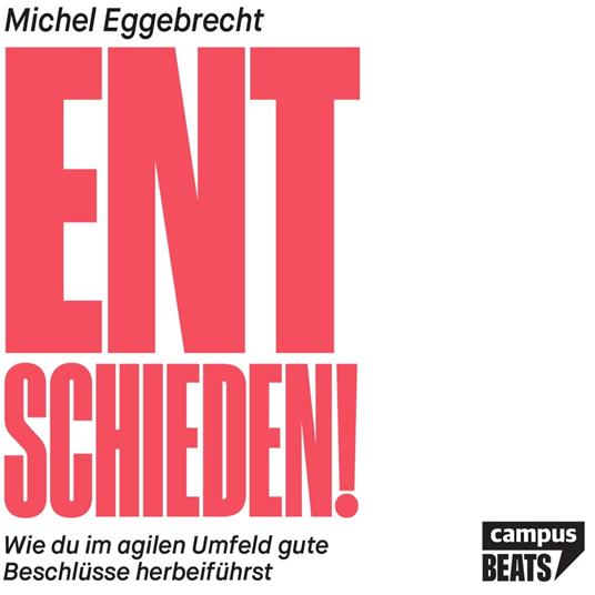 Entschieden!