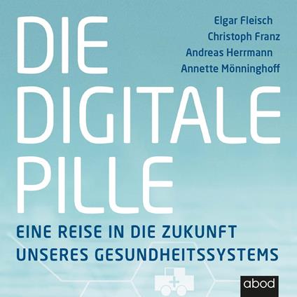 Die digitale Pille