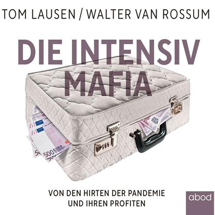 Die Intensiv-Mafia