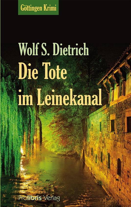 Die Tote im Leinekanal