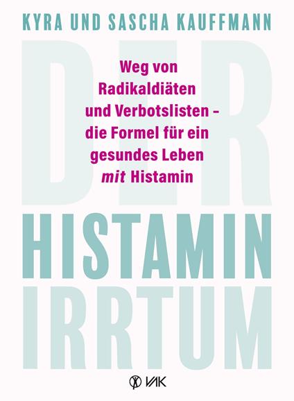 Der Histamin-Irrtum