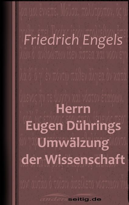 Herrn Eugen Dührings Umwälzung der Wissenschaft