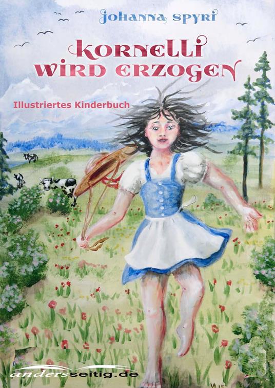 Kornelli wird erzogen - Johanna Spyri - ebook