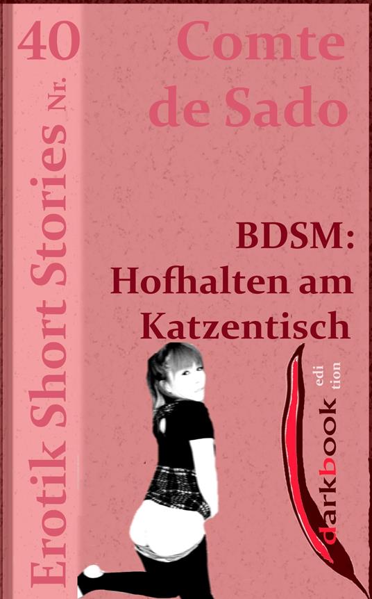 BDSM: Hofhalten am Katzentisch