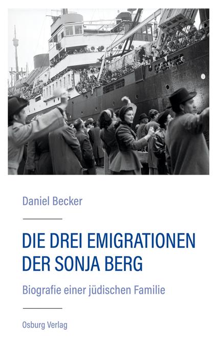 Die drei Emigrationen der Sonja Berg - Becker Daniel - ebook