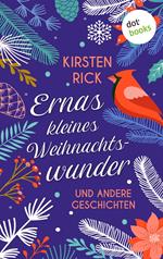 Ernas kleines Weihnachtswunder