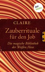 Zauberrituale für den Job