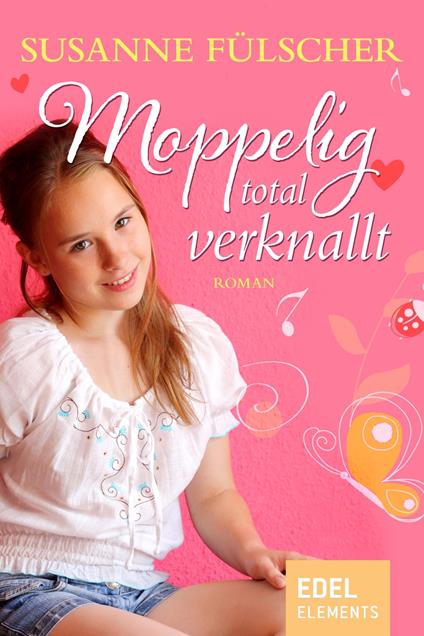 Moppelig total verknallt - Susanne Fülscher - ebook