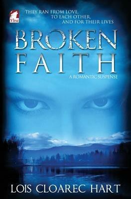 Broken Faith - Lois Cloarec Hart - cover