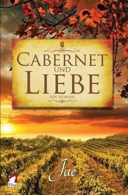 Cabernet Und Liebe - Jae - cover