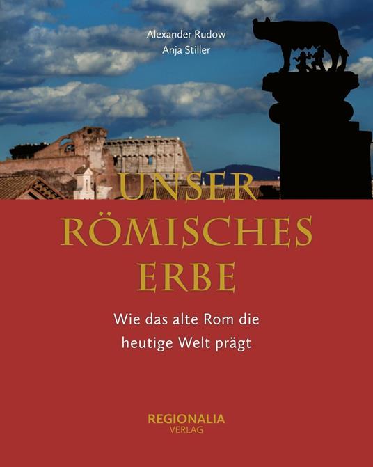 Unser römisches Erbe