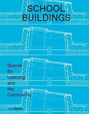 School buildings: Spaces for Learning and the Community - cover