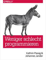 Weniger schlecht programmieren