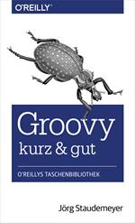 Groovy – kurz & gut