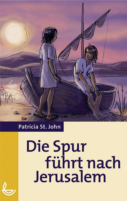 Die Spur führt nach Jerusalem - Bibellesebund,John Patricia St,Renate Mauerhofer - ebook