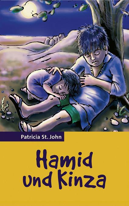 Hamid und Kinza - Bibellesebund,John Patricia St,E. I. Aebi - ebook