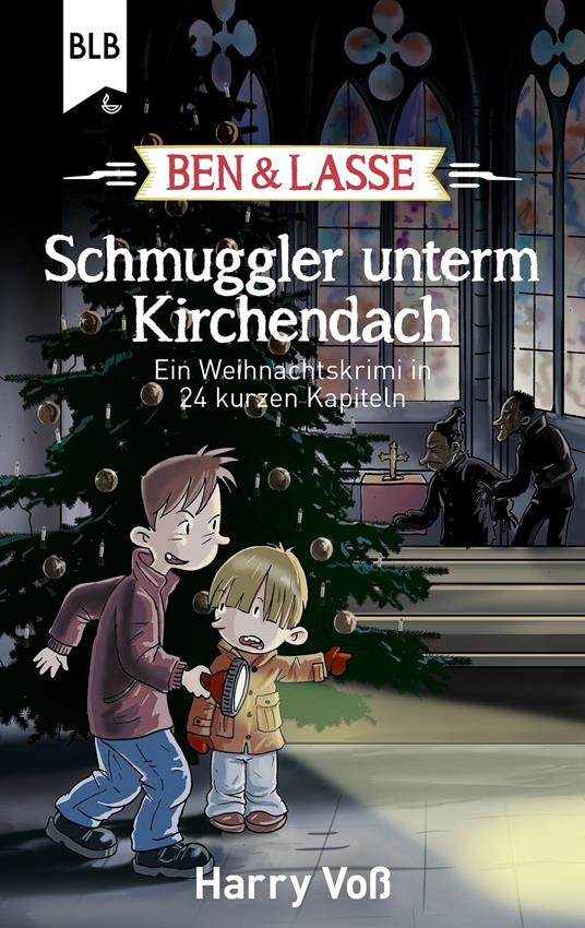 Ben und Lasse - Schmuggler unterm Kirchendach - Bibellesebund,Ben und Lasse,Harry Voß - ebook