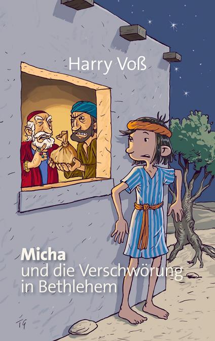 Micha und die Verschwörung in Bethlehem - Bibellesebund,Harry Voß - ebook