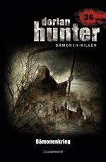 Dorian Hunter 36 - Dämonenkrieg