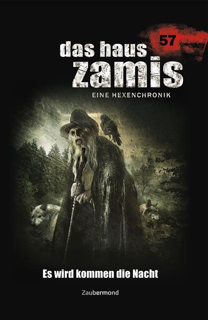 Das Haus Zamis 57 - Es wird kommen die Nacht