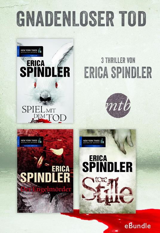 Gnadenloser Tod - drei Thriller von Erica Spindler