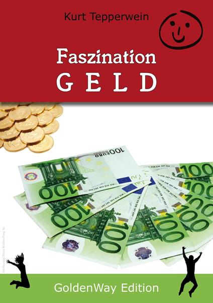 Faszination Geld