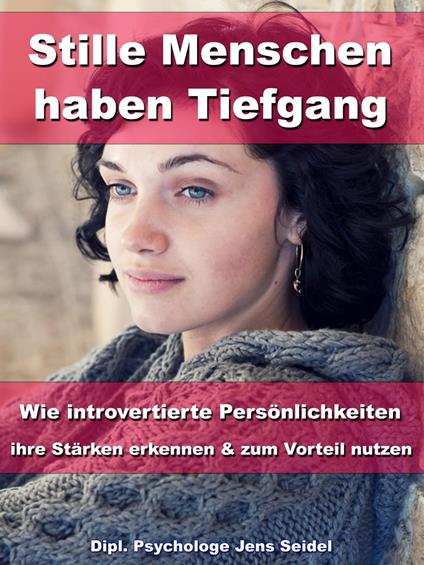 Stille Menschen haben Tiefgang